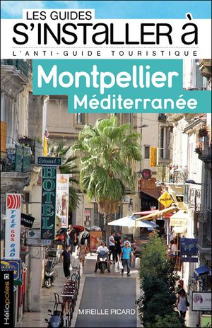 Guide S'intaller à Montpellier