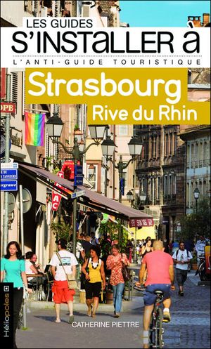 Guide s'installer à Strasbourg