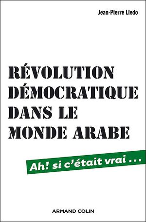 Révolution démocratique dans le monde arabe