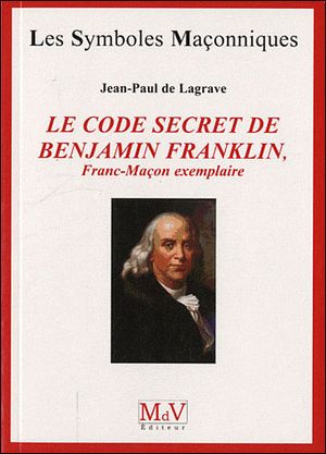 Le code secret de Benjamin Franklin