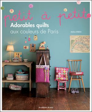 Adorables quilts aux couleurs de Paris