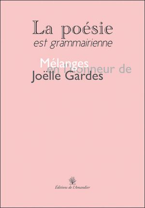 La poésie est grammairienne