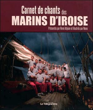 Carnet de chant des marins d'Iroise