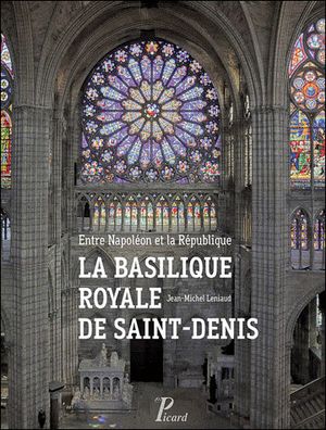 La basilique royale de Saint-Denis