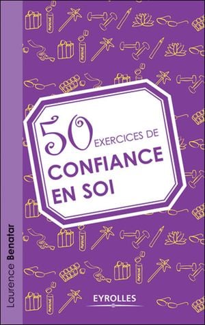 50 exercices de confiance en soi