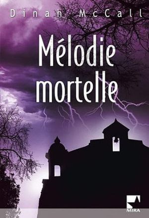 Mélodie Mortelle