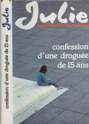 Confession d'une droguée de 15 ans