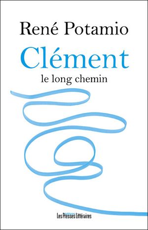 Clément, le long chemin