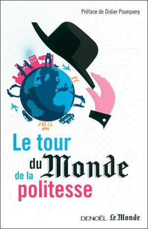 Le tour du monde de la politesse