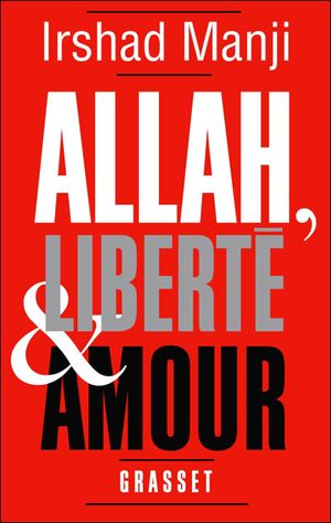 Allah, liberté et amour