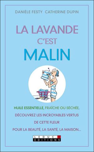 La lavande, c'est malin