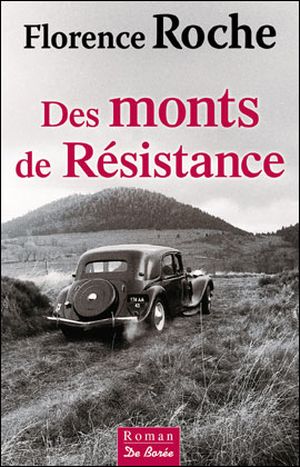 Des monts de résistance