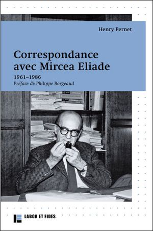 Mircea Eliade, correspondance 1961-1986
