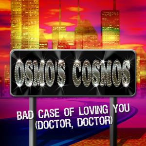 Bad Case of Loving You (Doctor, Doctor) (Single)