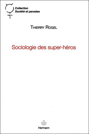 Sociologie des super-héros