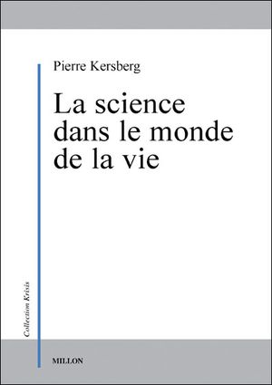 La science dans le monde de la vie