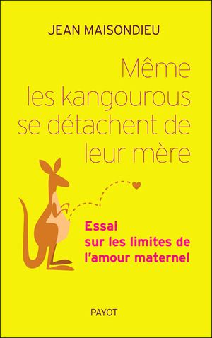 Même les kangourous se détachent de leur mère