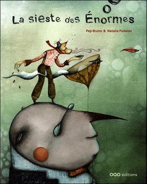 La sieste des énormes