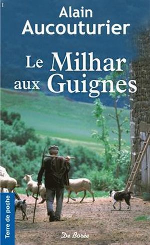 Le milhar aux guignes