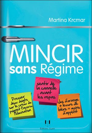 Mincir sans régime