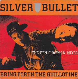 Bring Forth the Guillotine (The Ben Chapman Mixes) (Single)