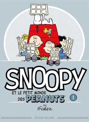Snoopy et le petit monde des Peanuts, tome 1