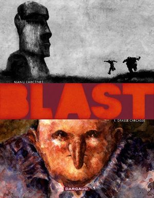 Grasse Carcasse - Blast, tome 1