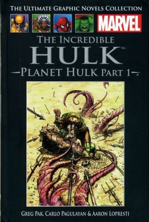 The Incredible Hulk : Planète Hulk, acte 1