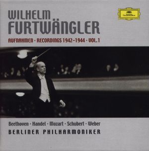 Wilhelm Furtwängler: Aufnahmen Recordings 1942-1944, Volume 1