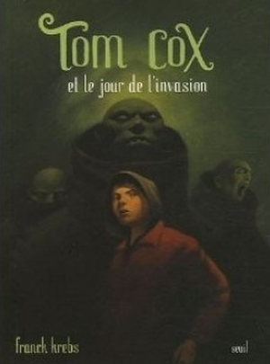 Tom Cox et le jour de l'invasion
