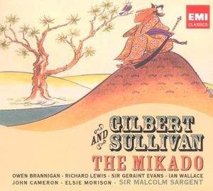 The Mikado (Glyndebourne Festival Chorus, Pro Arte Orchestra feat. conductor: Sir Malcolm Sargent) (OST)