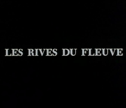 image-https://media.senscritique.com/media/000006887276/0/les_rives_du_fleuve.png
