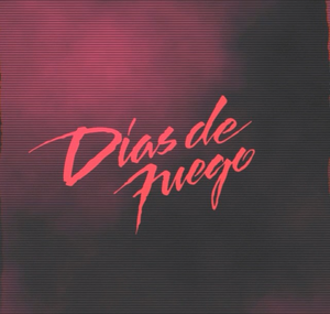 Días de fuego