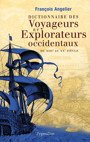 Dictionnaire des Voyageurs et Explorateurs occidentaux