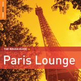 Pochette The Rough Guide to Paris Lounge