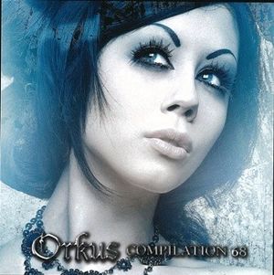 Orkus Compilation 68