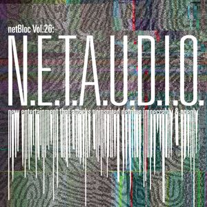 netBloc, Volume 26: N.E.T.A.U.D.I.O.