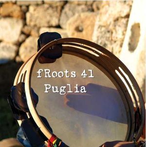 fRoots 41: Puglia