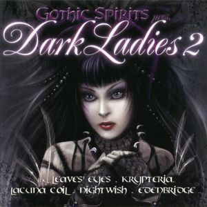 Gothic Spirits presents Dark Ladies 2