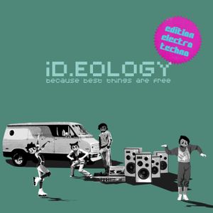 iD.Allstars Present: iD.EOLOGY - Because Best Things Are Free (Edition Electro/Techno)