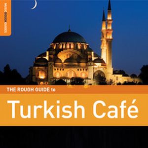 The Rough Guide to Turkish Café