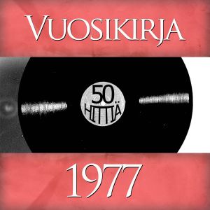 Vuosikirja 1977: 50 hittiä