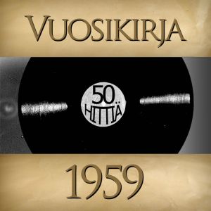 Vuosikirja 1959: 50 hittiä