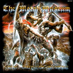The Metal Museum, Volume 15: Brutal Death Metal