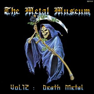 The Metal Museum, Volume 12: Death Metal