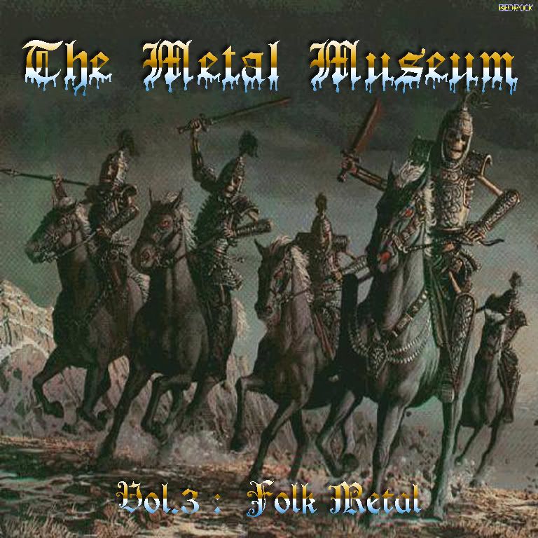 Avis sur The Metal Museum, Volume 3 Folk Metal (2006) SensCritique