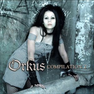 Orkus Compilation 2
