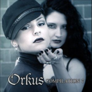 Orkus Compilation 7