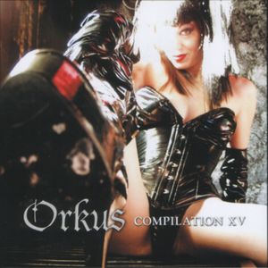 Orkus Compilation XV