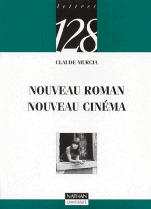 Nouveau Roman, nouveau cinéma